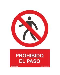 Señal prohibido el paso pvc normaluz 0,7mm 300x400mm